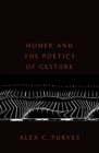 Homer and the Poetics of Gesture - eBook