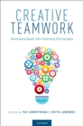 Creative Teamwork : Developing Rapid, Site-Switching Ethnography - eBook