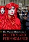 The Oxford Handbook of Politics and Performance - Book