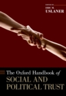 The Oxford Handbook of Social and Political Trust - eBook