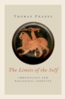 The Limits of the Self : Immunology and Biological Identity - Book