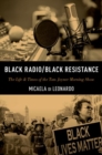 Black Radio/Black Resistance : The Life & Times of the Tom Joyner Morning Show - Book