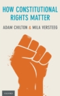 How Constitutional Rights Matter - Book