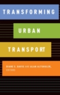 Transforming Urban Transport - Book