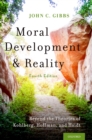 Moral Development and Reality : Beyond the Theories of Kohlberg, Hoffman, and Haidt - eBook