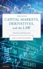 Capital Markets, Derivatives, and the Law : Positivity and Preparation - Book