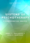 Systems of Psychotherapy : A Transtheoretical Analysis - Book