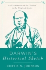 Darwin's Historical Sketch : An Examination of the 'Preface' to the Origin of Species - Book
