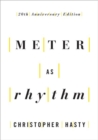 Meter as Rhythm : 20th Anniversary Edition - Book