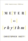 Meter as Rhythm : 20th Anniversary Edition - eBook