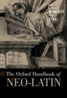The Oxford Handbook of Neo-Latin - Book