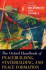 The Oxford Handbook of Peacebuilding, Statebuilding, and Peace Formation - Book