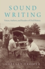 Sound Writing : Voices, Authors, and Readers of Oral History - eBook