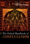 The Oxford Handbook of Confucianism - Book