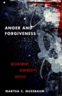 Anger and Forgiveness : Resentment, Generosity, Justice - Book