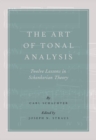 The Art of Tonal Analysis : Twelve Lessons in Schenkerian Theory - Book