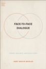Face-to-Face Dialogue : Theory, Research, and Applications - eBook