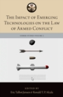 The Impact of Emerging Technologies on the Law of Armed Conflict - eBook
