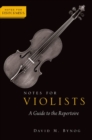 Notes for Violists : A Guide to the Repertoire - Book