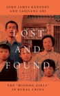 Lost and Found : The "Missing Girls" in Rural China - Book
