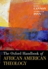 The Oxford Handbook of African American Theology - Book
