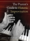 The Pianist's Guide to Historic Improvisation - Book