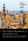 The Oxford Handbook of Politics in Muslim Societies - eBook