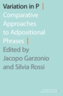 Variation in P : Comparative Approaches to Adpositional Phrases - eBook