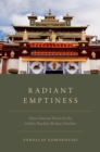 Radiant Emptiness : Three Seminal Works by the Golden Pandita Shakya Chokden - eBook