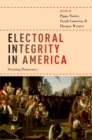 Electoral Integrity in America : Securing Democracy - eBook