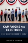 Campaigns and Elections : What Everyone Needs to Know® - Book