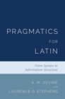 Pragmatics for Latin : From Syntax to Information Structure - eBook