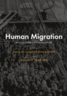 Human Migration : Biocultural Perspectives - Book