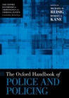 The Oxford Handbook of Police and Policing - Book