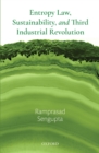 Entropy Law, Sustainability, and Third Industrial Revolution - eBook
