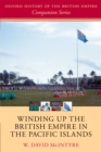 Winding up the British Empire in the Pacific Islands - eBook