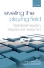 Leveling the Playing Field : Transnational Regulatory Integration and Development - eBook