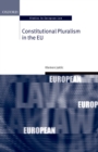 Constitutional Pluralism in the EU - Klemen Jaklic