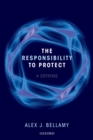 Responsibility to Protect : A Defense - eBook