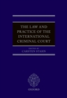 The Law and Practice of the International Criminal Court - eBook