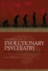 Textbook of Evolutionary Psychiatry : The origins of psychopathology - eBook