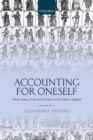 Accounting for Oneself : Worth, Status, and the Social Order in Early Modern England - eBook