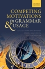 Competing Motivations in Grammar and Usage - eBook