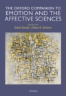 Oxford Companion to Emotion and the Affective Sciences - David Sander