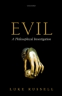 Evil : A Philosophical Investigation - eBook