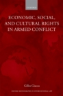 Economic, Social, and Cultural Rights in Armed Conflict - eBook