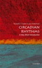 Circadian Rhythms: A Very Short Introduction - eBook