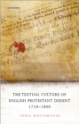The Textual Culture of English Protestant Dissent 1720-1800 - eBook