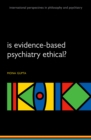 Is evidence-based psychiatry ethical? - eBook