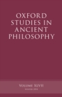 Oxford Studies in Ancient Philosophy, Volume 47 - Brad Inwood